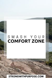 Read more about the article Smash Your Comfort Zone!