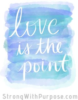 Love Is the Point