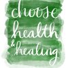 Choose Health Healing Watercolor Art - Strong with Purpose