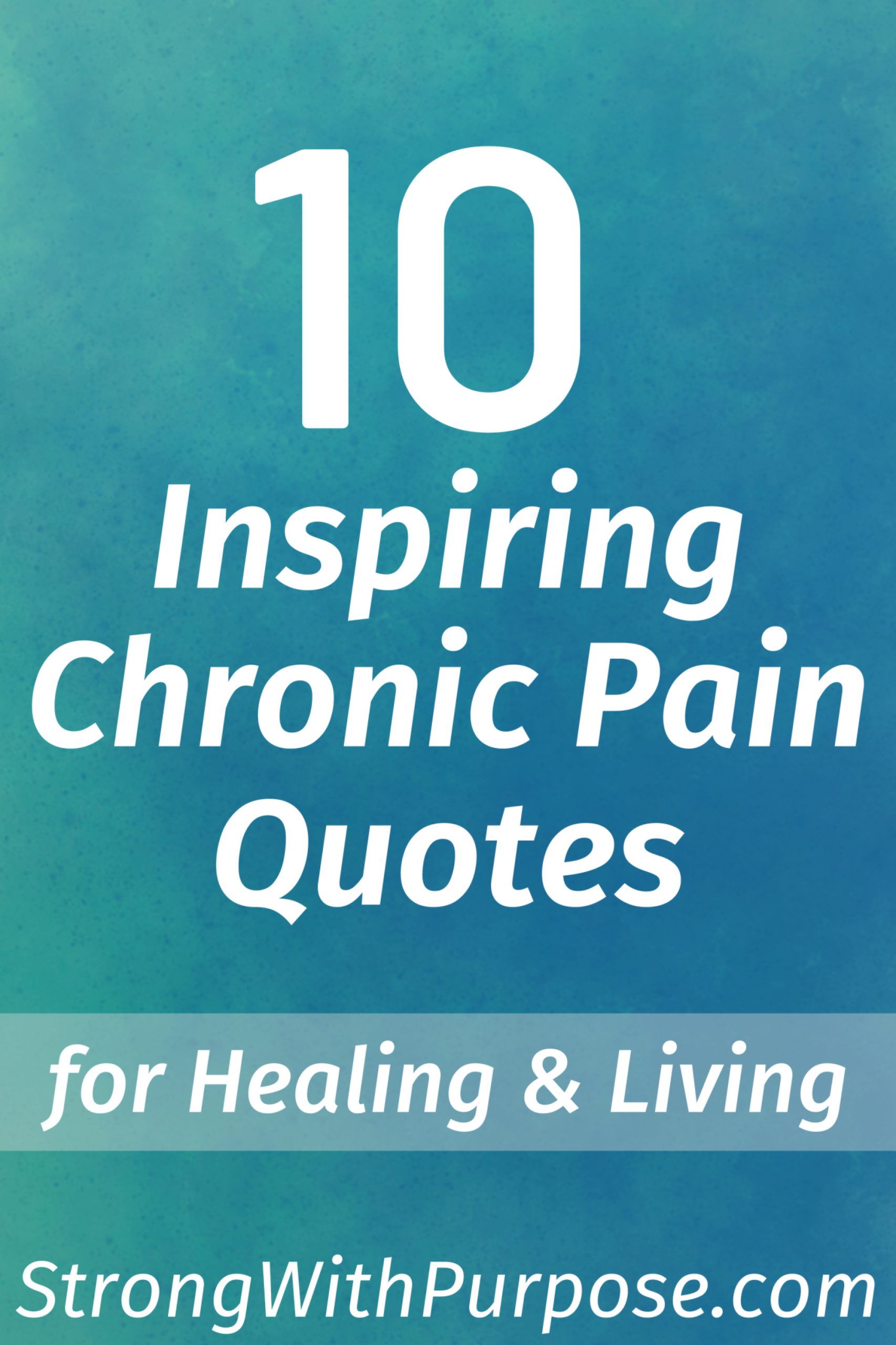 Read more about the article 10 Inspiring Chronic Pain Quotes for Healing & Living