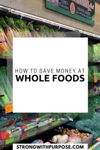 Read more about the article How to Shop Smarter and Save Money at Whole Foods