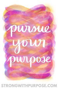Read more about the article Pursue Your Purpose
