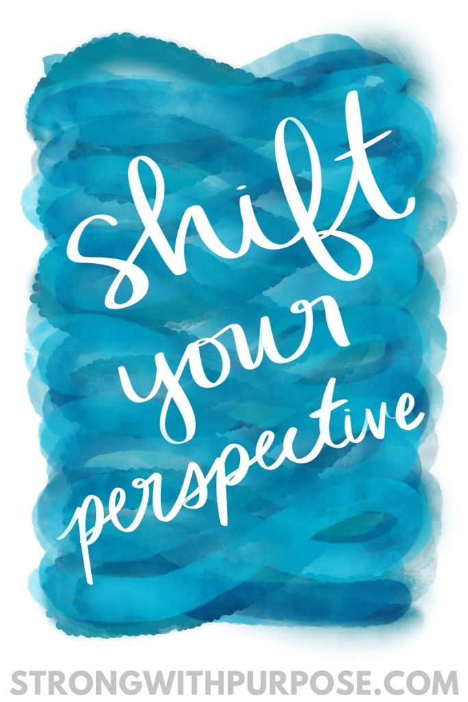 Shift Your Perspective Watercolor Quote Art - Strong with Purpose