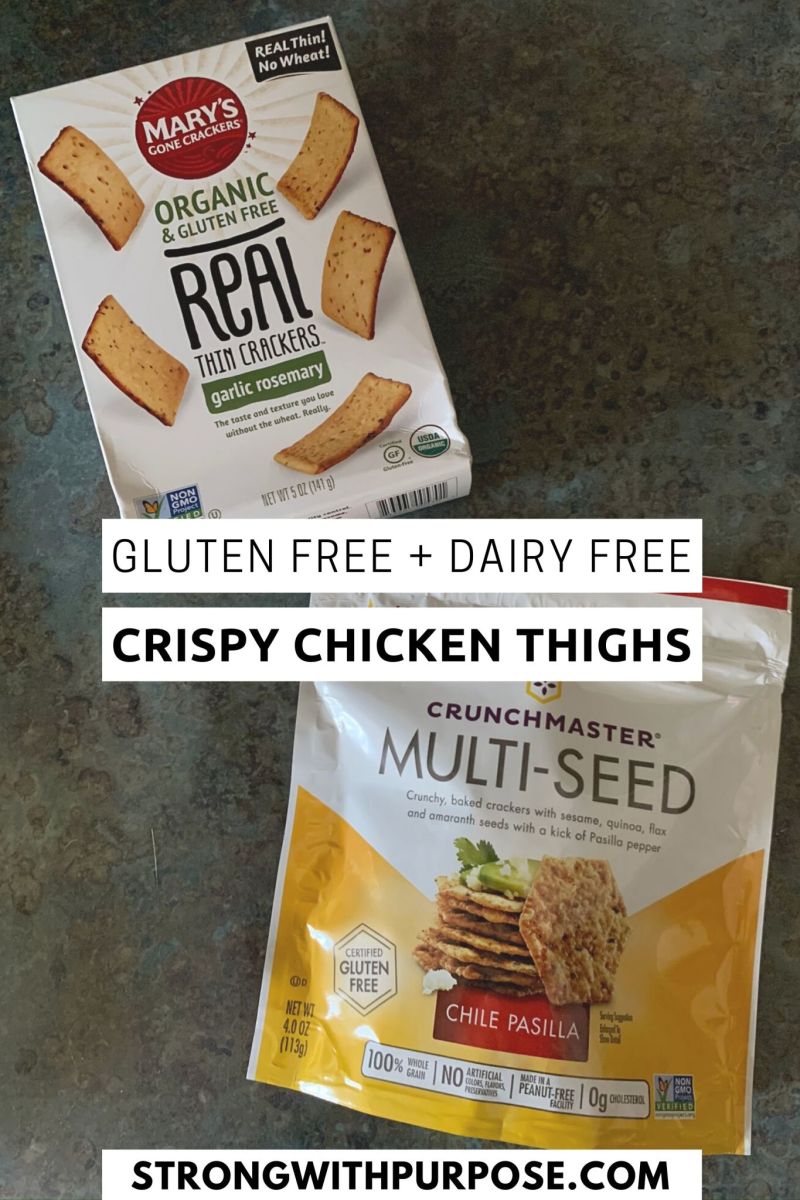 Crackers - Gluten Free + Dairy Free Crispy Chicken Thighs Recipe - Strong with Purpose