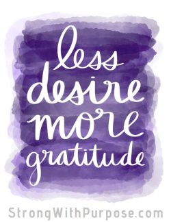 Less Desire, More Gratitude