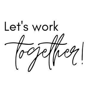 Let's work together - Strong with Purpose