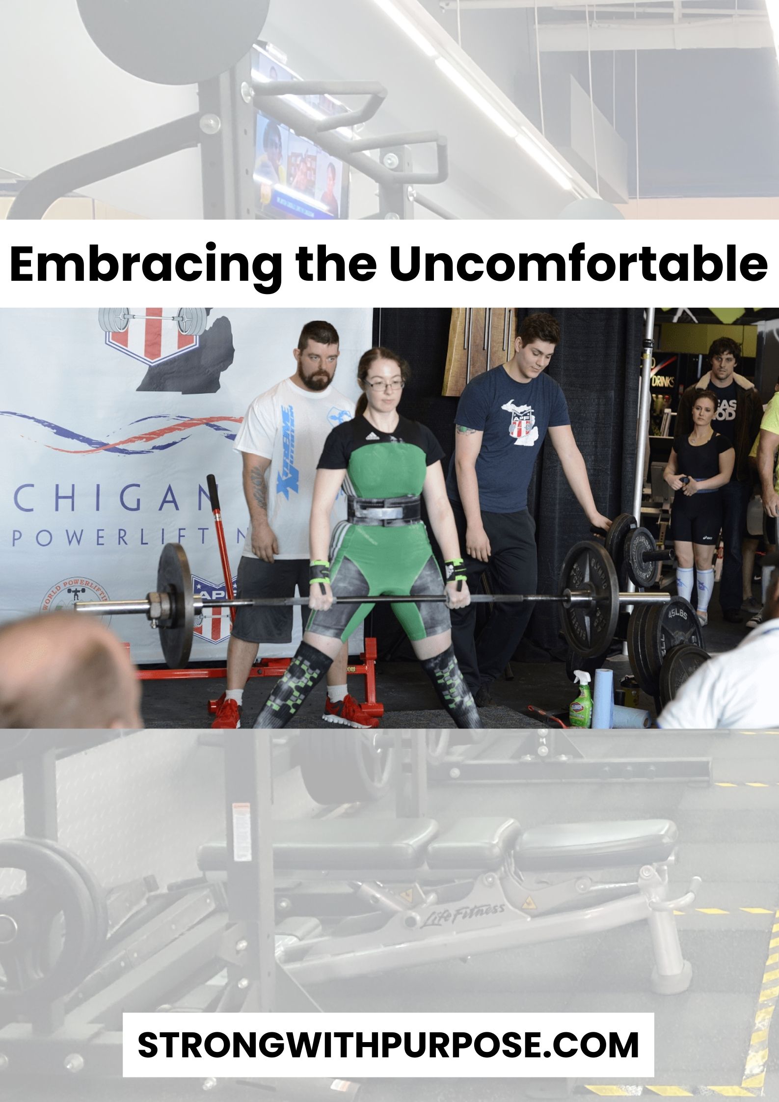Embracing the Uncomfortable - Strong with Purpose